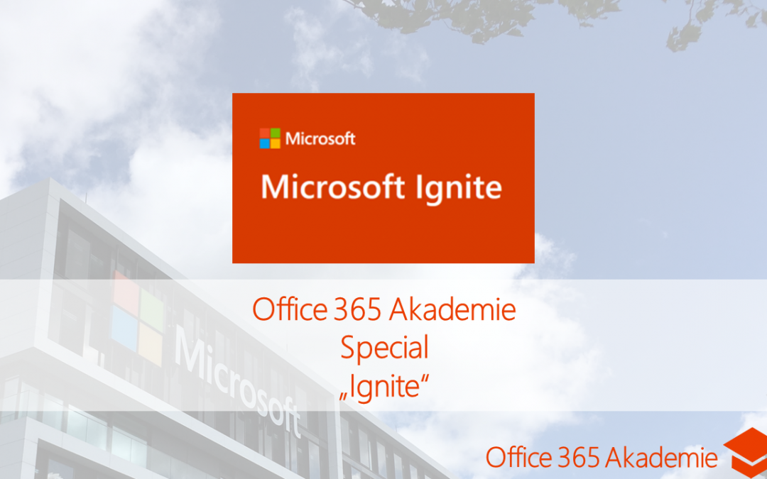 17-11 Ignite Office 365 Akademie Special