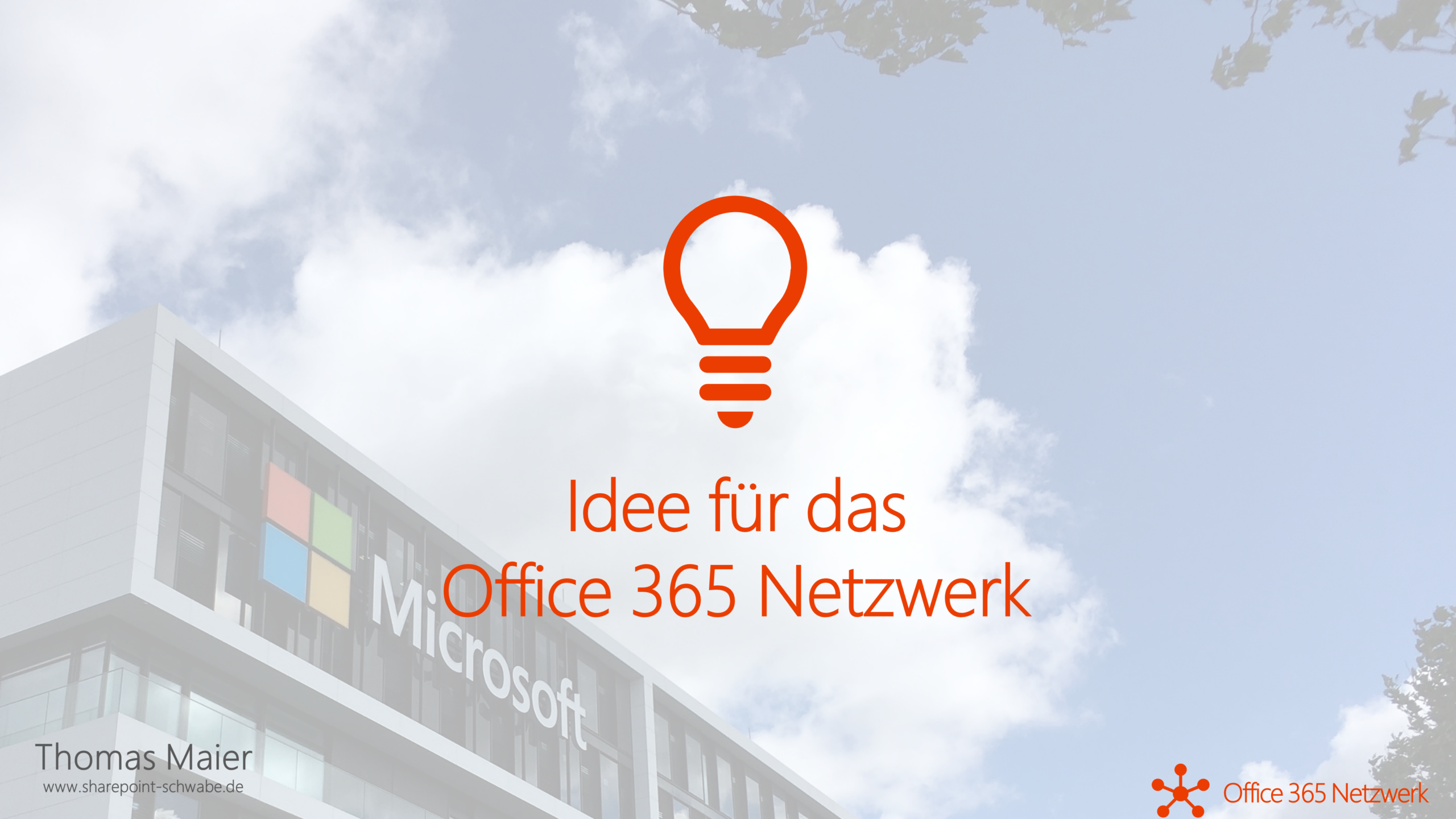 Idee für das Office 365 Netzwerk mit Glühbirnen-Symbol vor Microsoft Gebäude