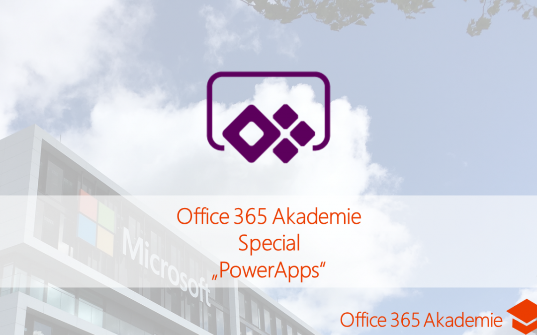 18-01 PowerApps – Special der Office 365 Akademie