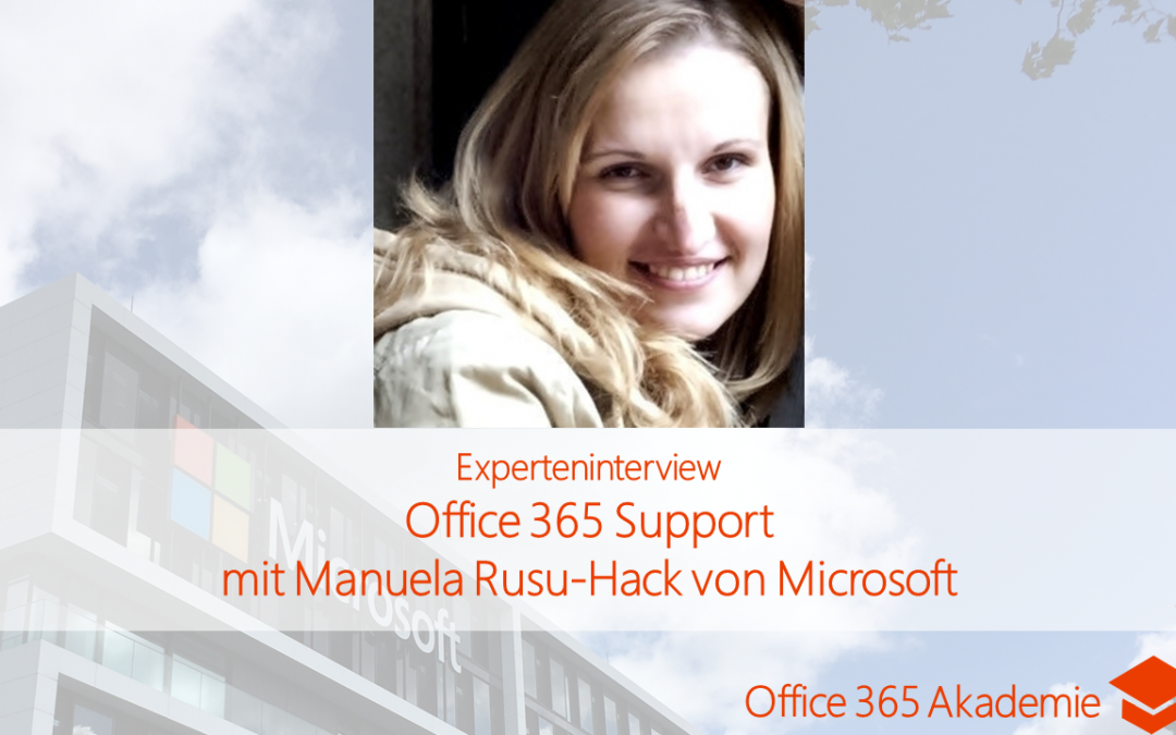 Office 365 Support mit Manuela Rusu-Hack von Microsoft