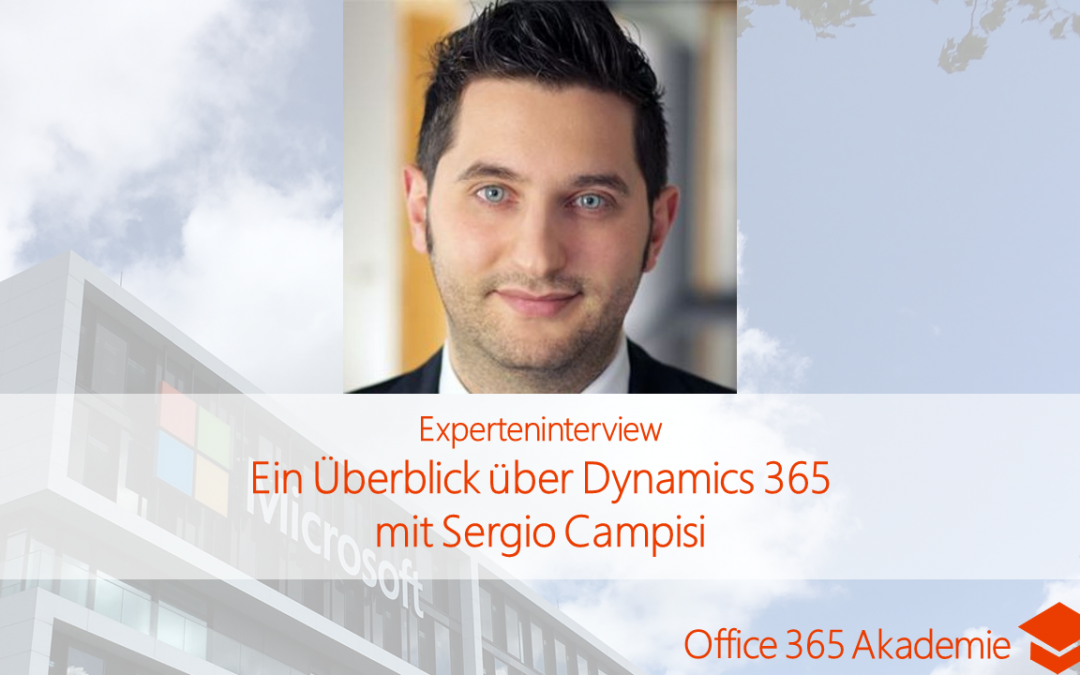 Ein Überblick über Dynamics 365 mit Sergio Campisi