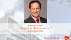 Experteninterview der 365 Akademie zu eLearning für KMU Unternehmen mit Ansgar Jahns