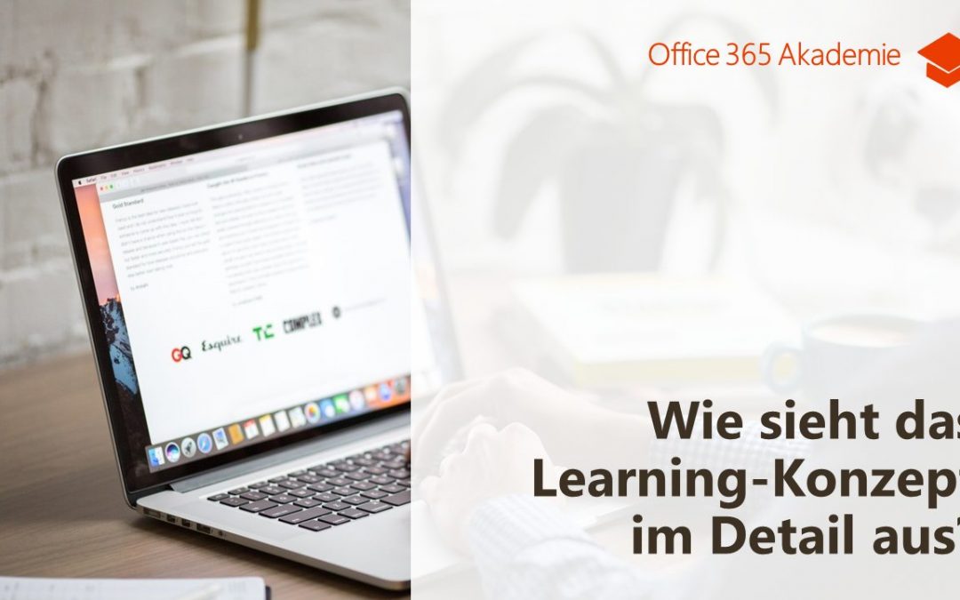 Das Learning Konzept der Office 365 Akademie