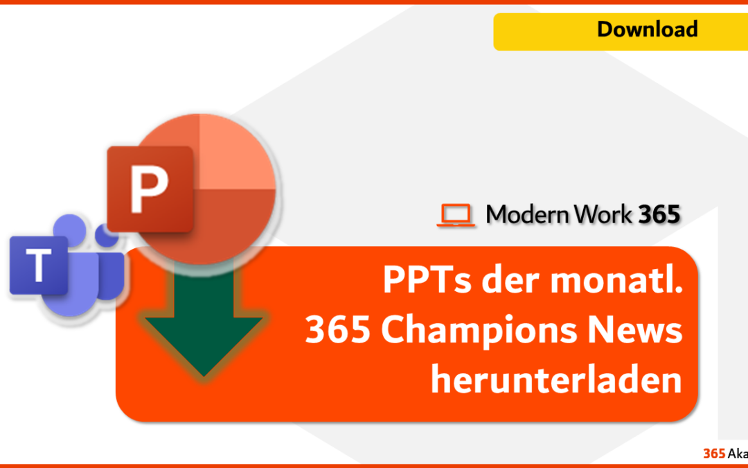 Alle Folien der 365 Champions News Sendung als PPT herunterladen