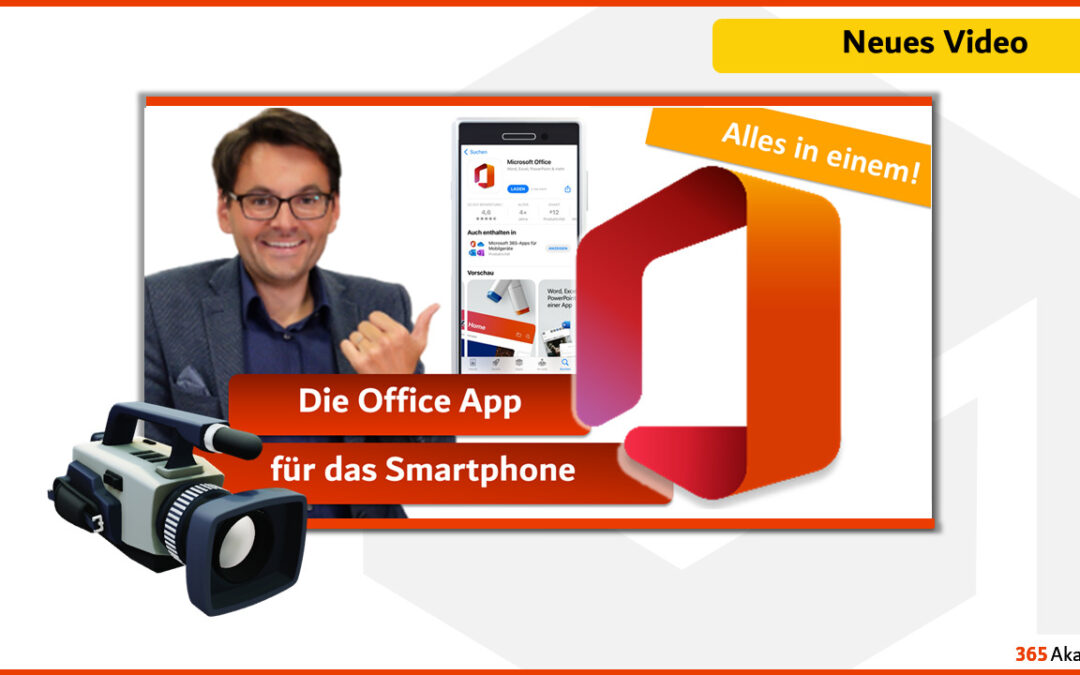 Alles in einem – die Office App fürs Smartphone 📱