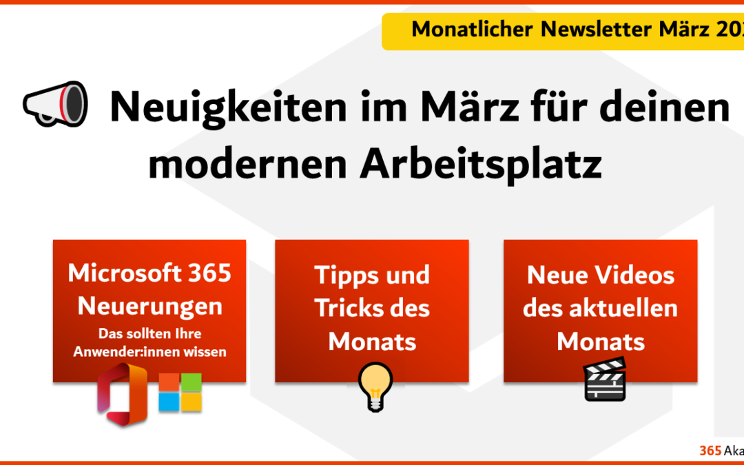 Neuigkeiten im März für deinen modernen Arbeitsplatz