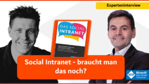 Microsoft MVP Experteninterview zum Social Intranet mit SharePoint – 365 Akademie