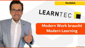 365 Akademie Rückblick LEARNTEC – Modern Work braucht Modern Learning mit Microsoft 365