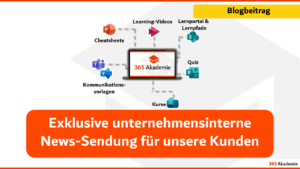 Übersichtsgrafik mit Lernvideos, Live-Sendungen, Cheatsheets und Kommunikationstools rund um die 365 Akademie