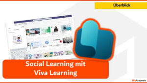 Vorschaubild „Social Learning mit Viva Learning" mit Viva Learning-Icon – 365 Akademie