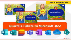 Werbegrafik „Neu im Quartal 3/2022 – Portals-Pakete zu Microsoft 365" mit Frau im gelben Pullover und Microsoft 365 App-Icons – 365 Akademie