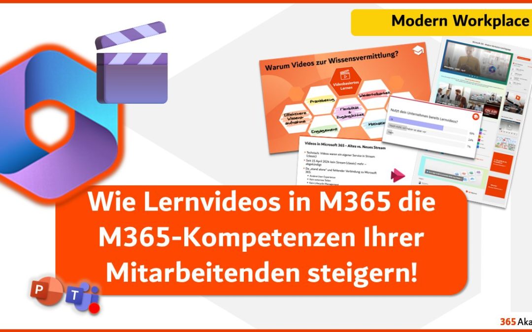Lernen am digitalen Arbeitsplatz: Wie Lernvideos in M365 die M365-Kompetenzen Ihrer Mitarbeitenden steigern