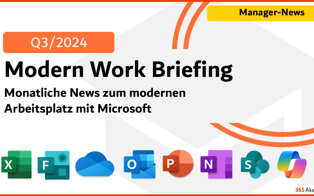 Microsoft 365 Briefing Quartal 3/2024