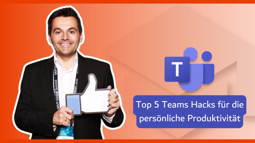 Thumbnail Top 5 Teams Hacks für die persönliche Produktivität