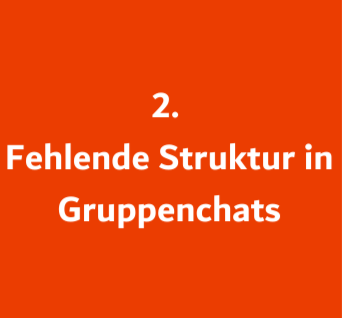 Fehlende Struktur in Gruppenchats