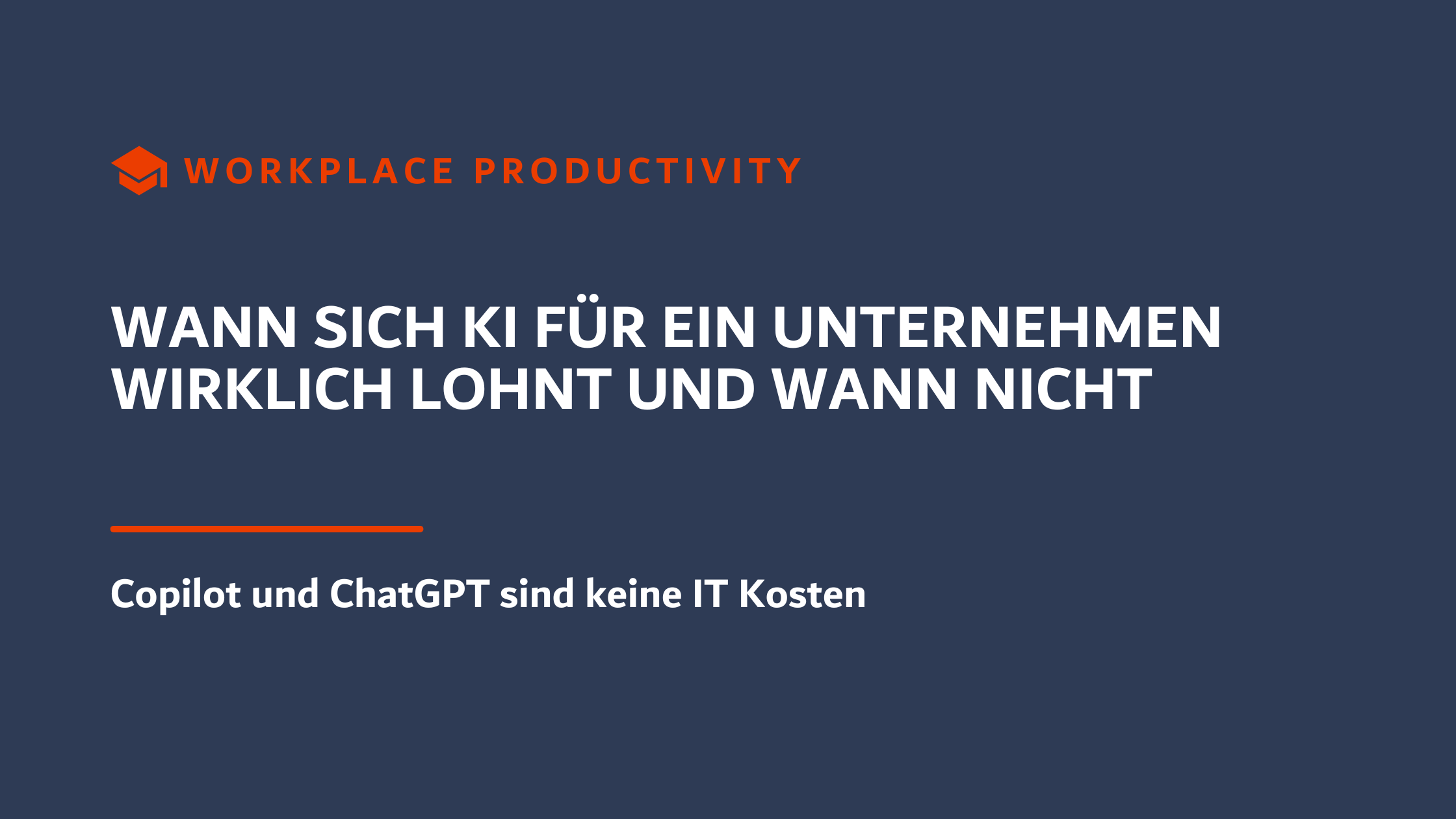 Workplace Productivity Artikel über den wirtschaftlichen Nutzen von KI, Copilot und ChatGPT im Unternehmenskontext