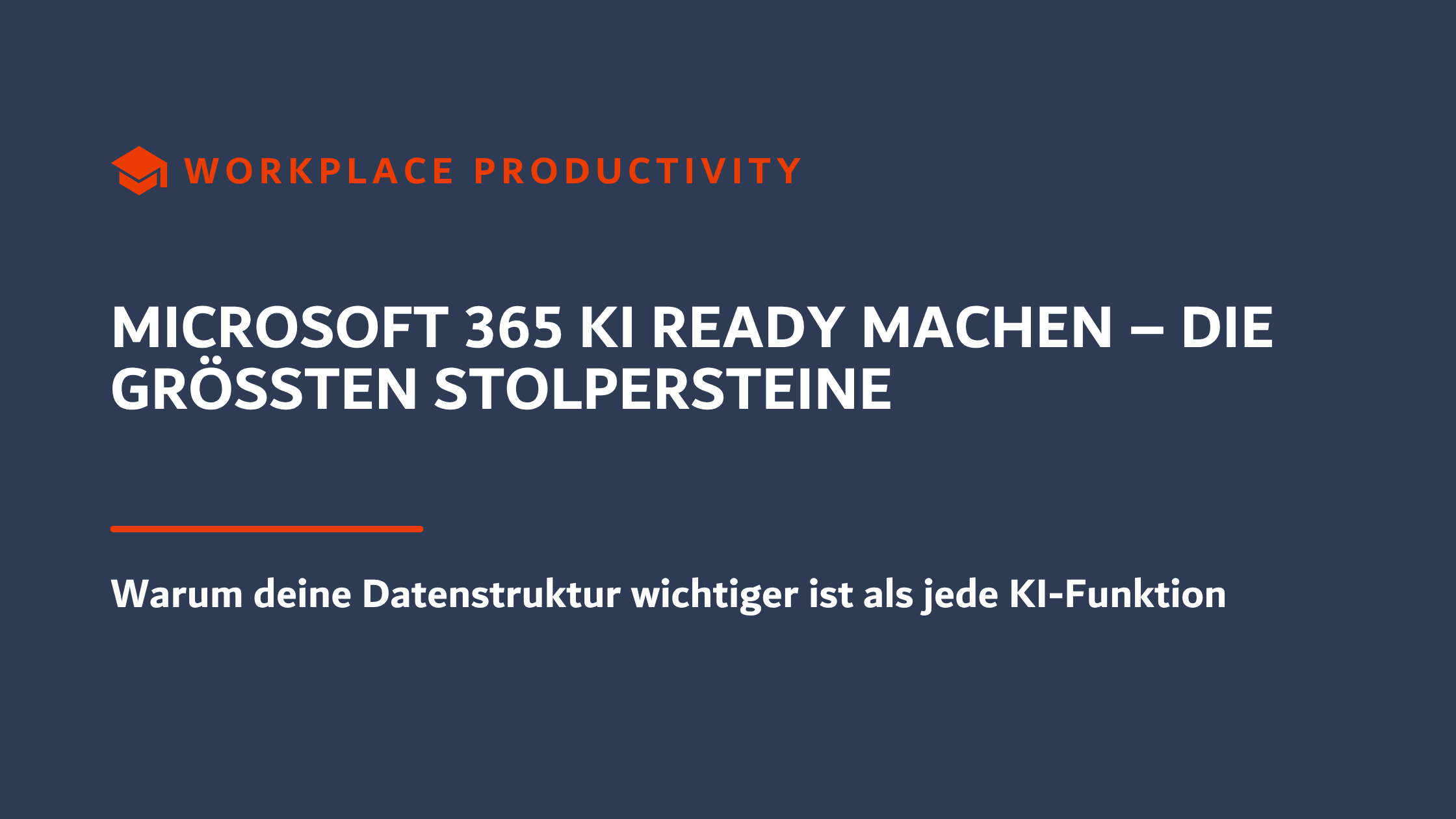Beitragsbild: Microsoft 365 KI Ready machen – Die größten Stolpersteine