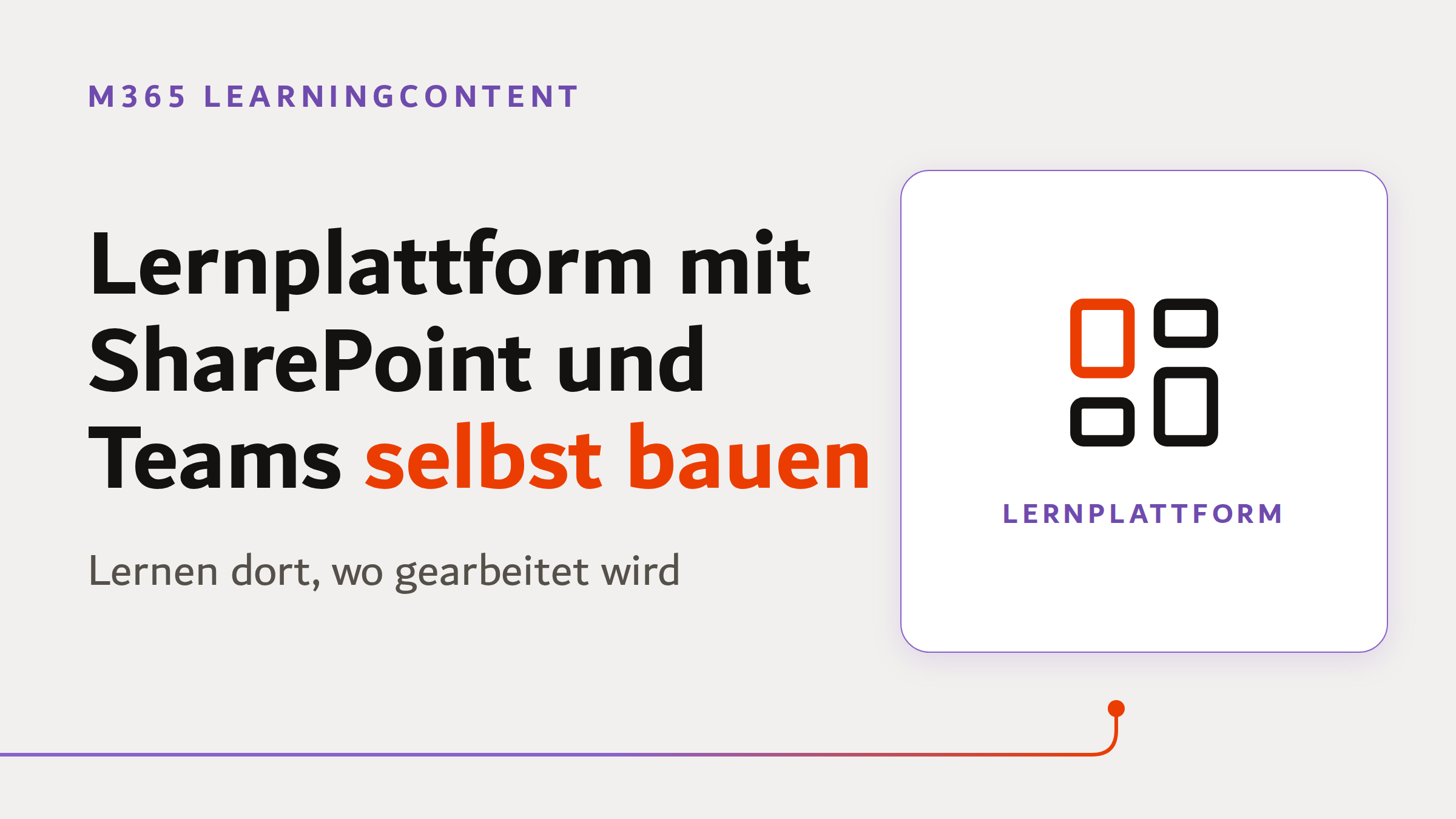 Beitragsbild: Lernplattform mit SharePoint und Teams selbst bauen, lernen dort, wo gearbeitet wird