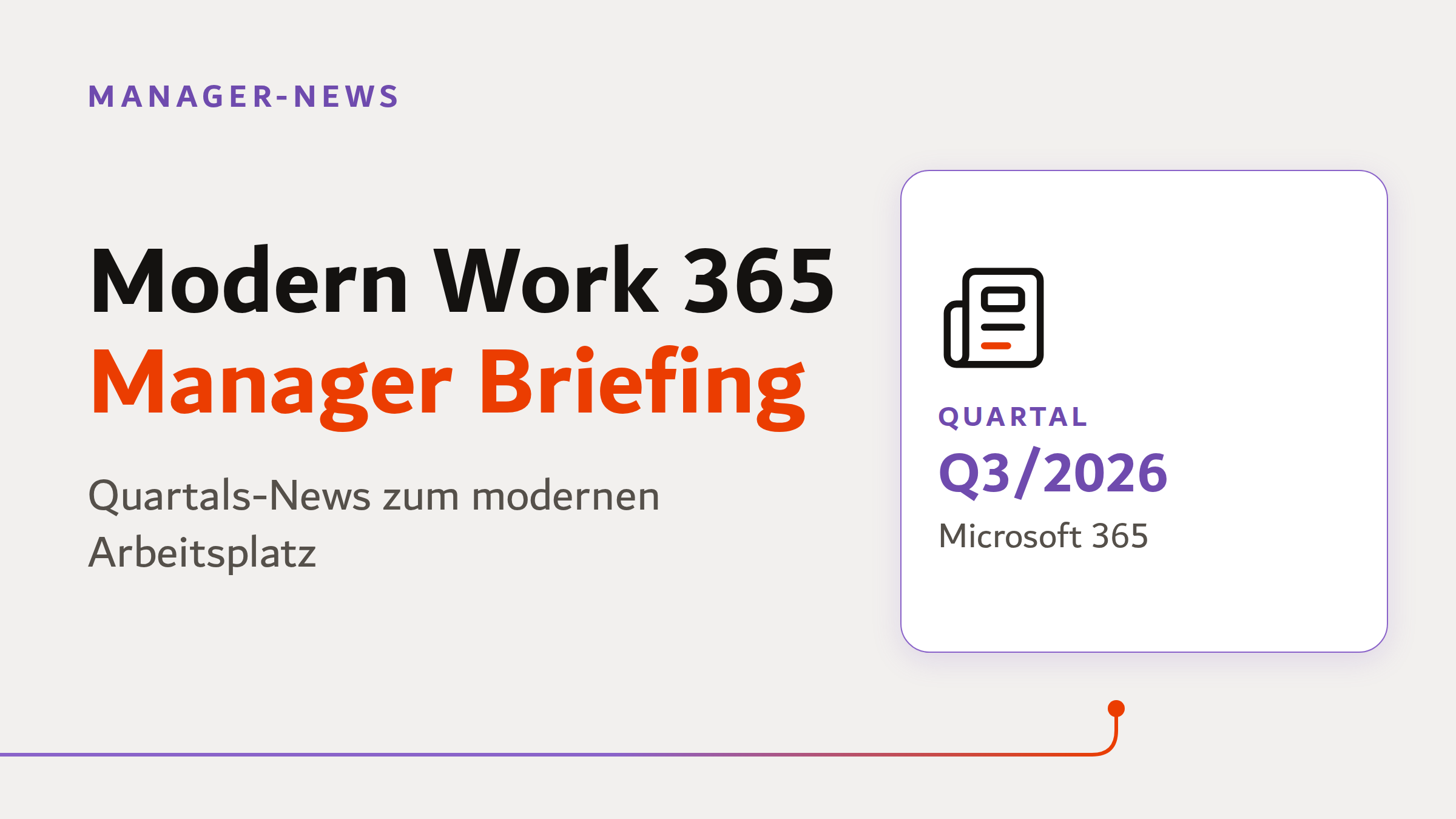 Beitragsbild: Modern Work 365 Manager Briefing Q3/2026, Quartals-News zum modernen Arbeitsplatz mit Microsoft 365
